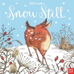 Snow Still / Wydawnictwo Nosy Crow 
