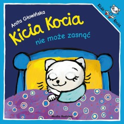 Kicia Kocia nie może zasnąć / Wydawnictwo Media Rodzina
