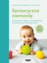 Sensoryczne niemowlę / Wydawnictwo Mamania 