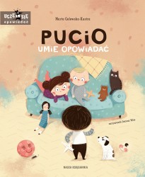 Pucio, umie opowiadać / Wydawnictwo Nasza Księgarnia