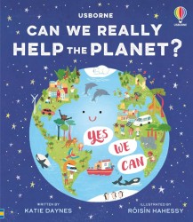 Can we really help the planet? / Wydawnictwo Usborne