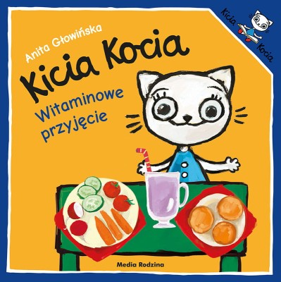 Kicia Kocia. Witaminowe przyjęcie / Wydawnictwo Media Rodzina
