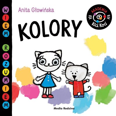 Akademia Kici Koci. Kolory / Wydawnictwo Media Rodzina