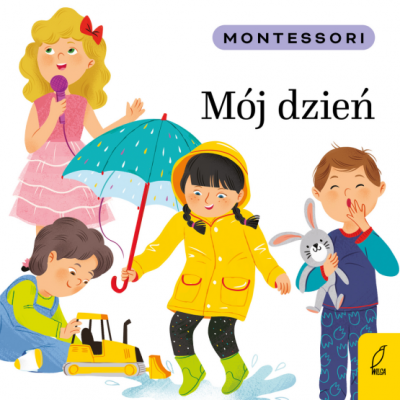 Montessori. Mój dzień / Wydawnictwo Wilga