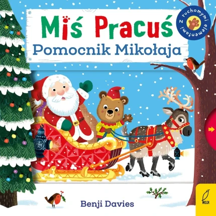 Miś Pracuś. Pomocnik Mikołaja / Wydawnictwo Wilga