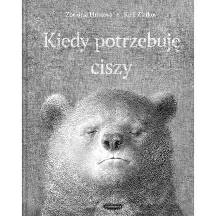 Kiedy potrzebuję ciszy / Mamania