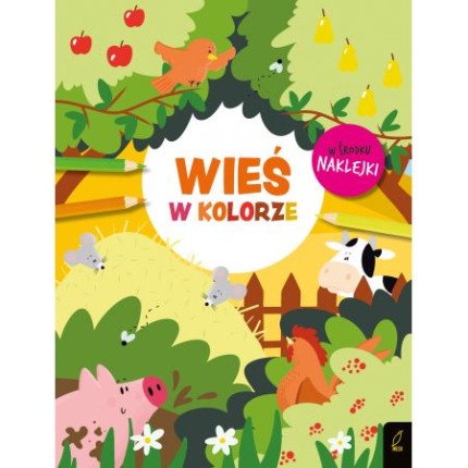 W kolorze. Wieś / Wydawnictwo Wilga