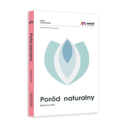 Poród naturalny / Wydawnictwo Natuli