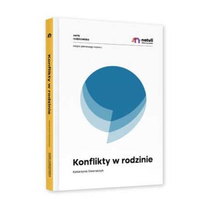 Konflikty w rodzinie /Wydawnictwo Natuli