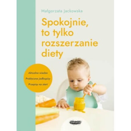 Spokojnie, to tylko rozszerzanie diety / Mamania
