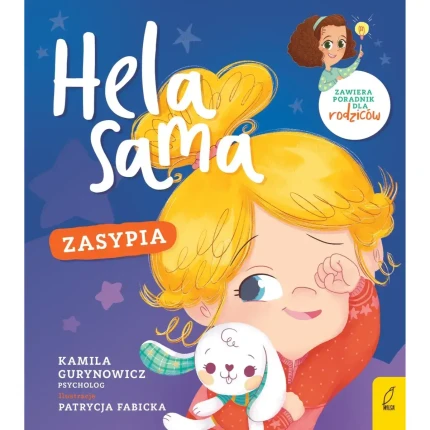 Hela sama. Zasypia / Wilga