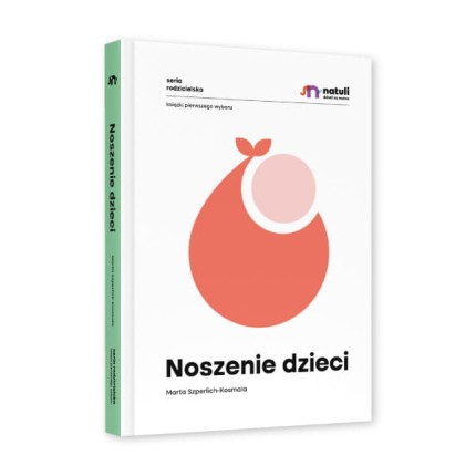 Noszenie dzieci / Wydawnictwo Natuli