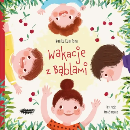 Wakacje z Bąblami / Mamania