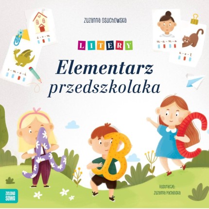 Elementarz przedszkolaka / Wydawnictwo Zielona Sowa
