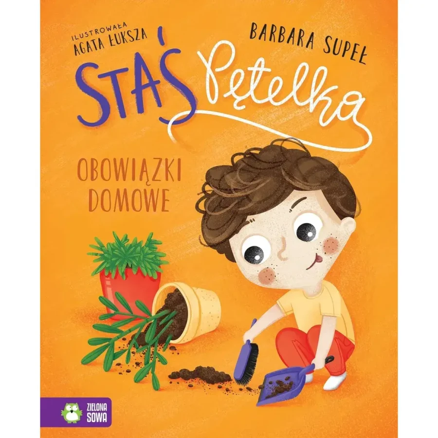 Staś Pętelka. Obowiązki domowe / Wydawnictwo Zielona Sowa