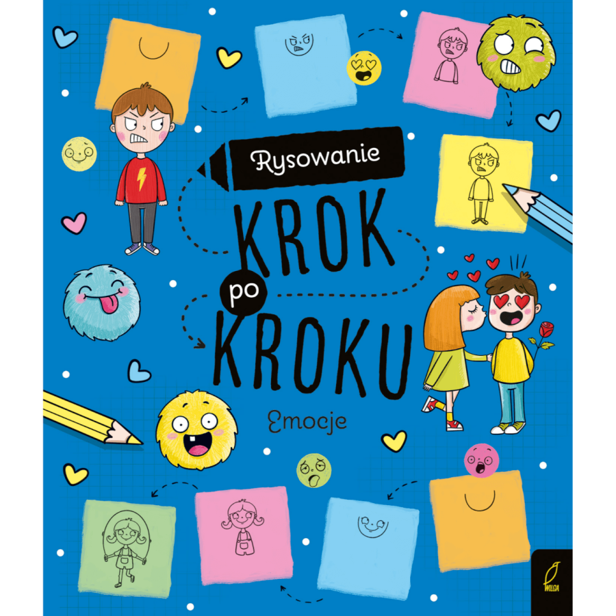 Rysowanie krok po kroku. Emocje / Wydawnictwo Wilga