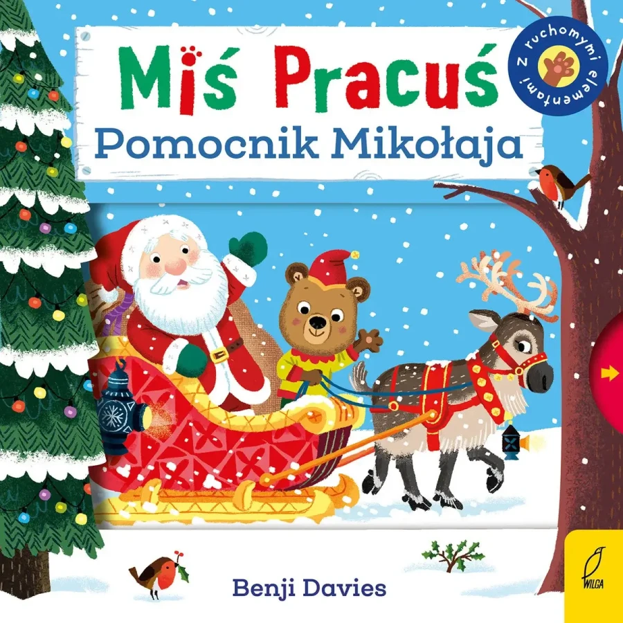 Miś Pracuś. Pomocnik Mikołaja / Wydawnictwo Wilga