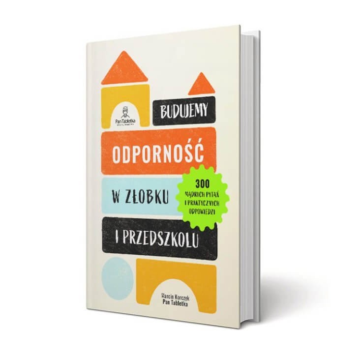 Książka “Budujemy odporność w żłobku i przedszkolu” / Pan Tabletka