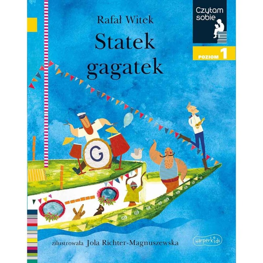 Statek Gagatek. Czytam sobie. Poziom 1 / HarperCollins