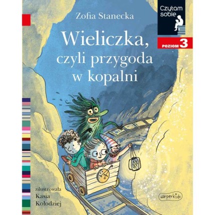 Wieliczka, czyli przygoda w kopalni. Czytam sobie. Poziom 3 / HarperCollins