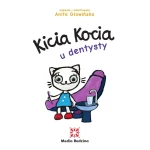 Kicia Kocia u dentysty / Wydawnictwo Media Rodzina