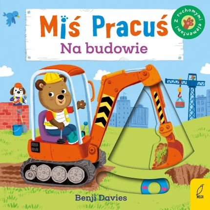 Miś Pracuś. Na budowie / Wydawnictwo Wilga