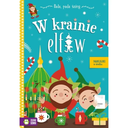 Pada, pada śnieg. W krainie elfów / Wydawnictwo Zielona Sowa