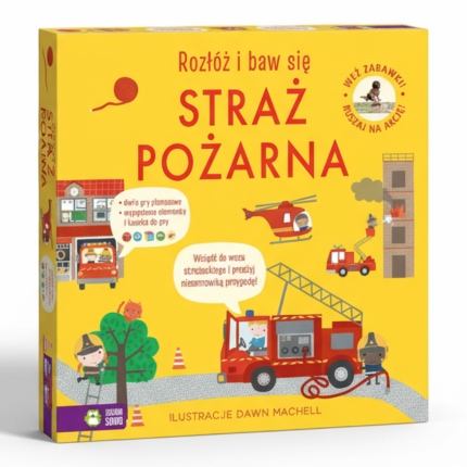 Rozłóż i baw się. Straż pożarna / Wydawnictwo Zielona Sowa