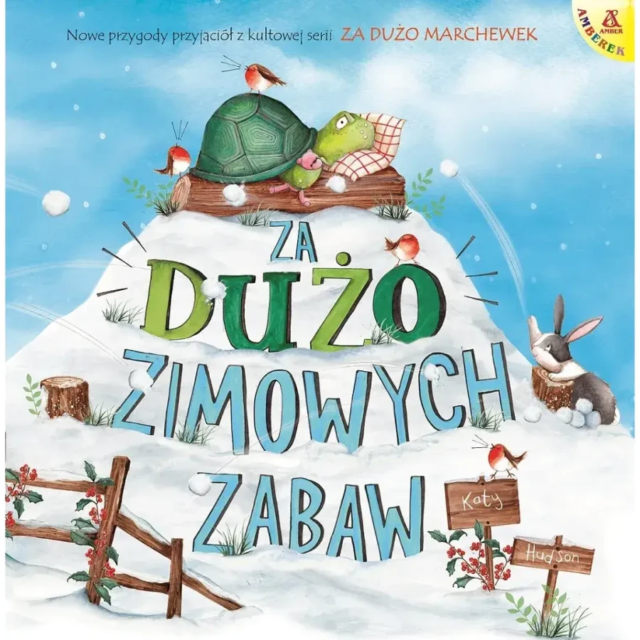Za dużo zimowych zabaw / Wydawnictwo Amber