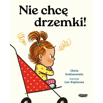 Nie chcę drzemki! / Wydawnictwo Mamania