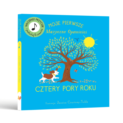 Moje Pierwsze Muzyczne Opowieści. Cztery Pory Roku / Wydawnictwo Api Papi