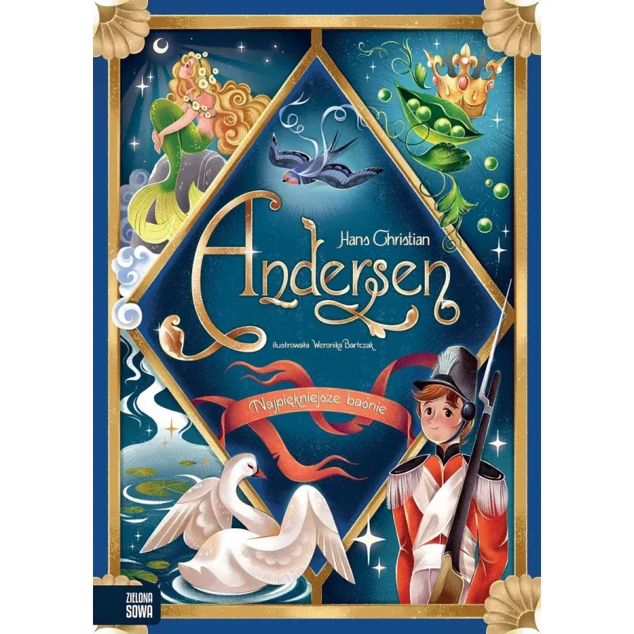 Hans Christian Andersen. Najpiękniejsze baśnie / Wydawnictwo Zielona Sowa