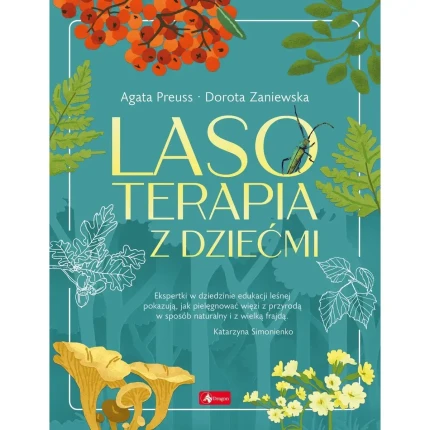 Lasoterapia z dziećmi / Wydawnictwo Dragon