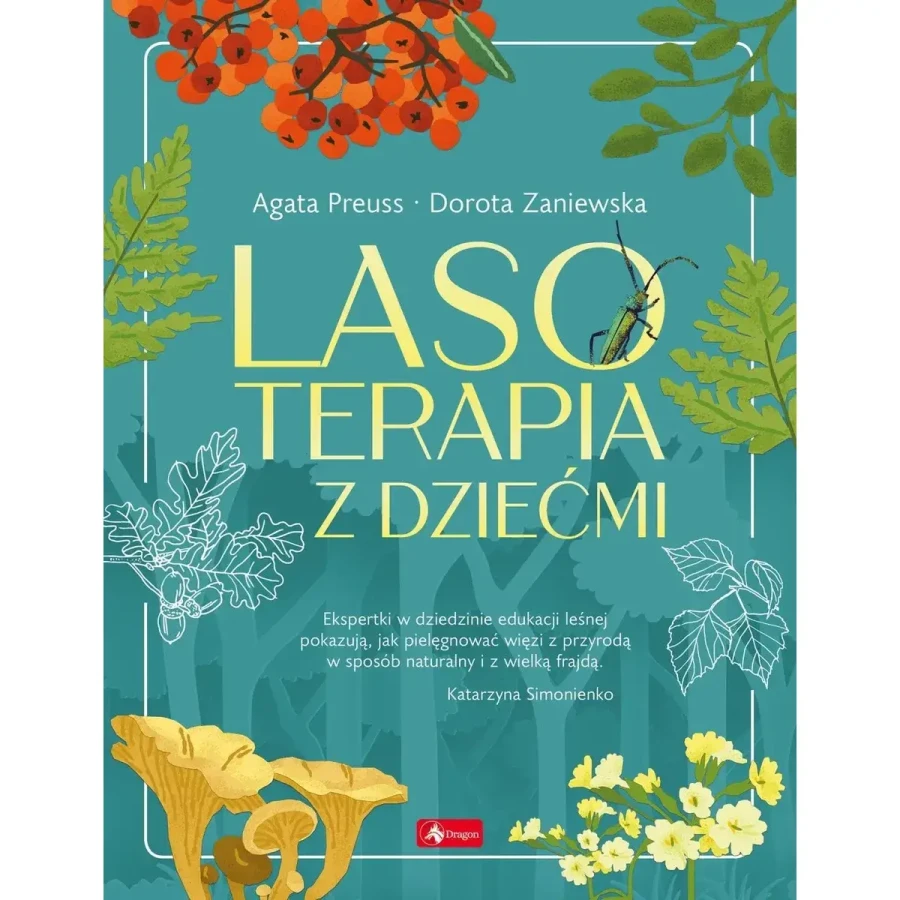 Lasoterapia z dziećmi / Wydawnictwo Dragon