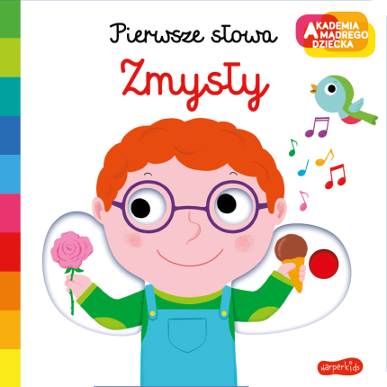 Zmysły. Akademia Mądrego Dziecka. Pierwsze słowa / HarperCollins
