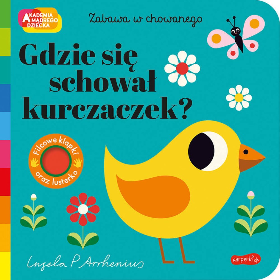 Gdzie się schował kurczaczek? Akademia Mądrego Dziecka. Zabawa w chowanego / HarperCollins