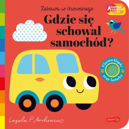 Gdzie się schował samochód? Akademia Mądrego Dziecka. Zabawa w chowanego / HarperCollins