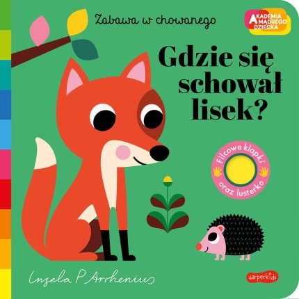 Gdzie się schował lisek? Akademia Mądrego Dziecka. Zabawa w chowanego / HarperCollins