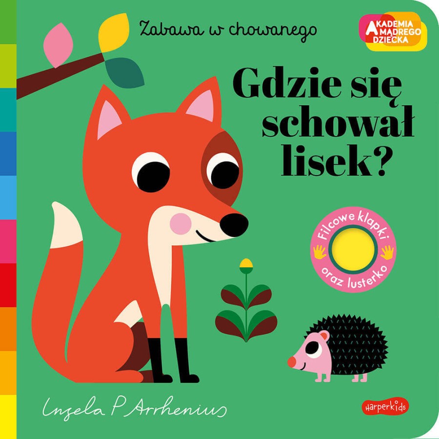 Gdzie się schował lisek? Akademia Mądrego Dziecka. Zabawa w chowanego / HarperCollins