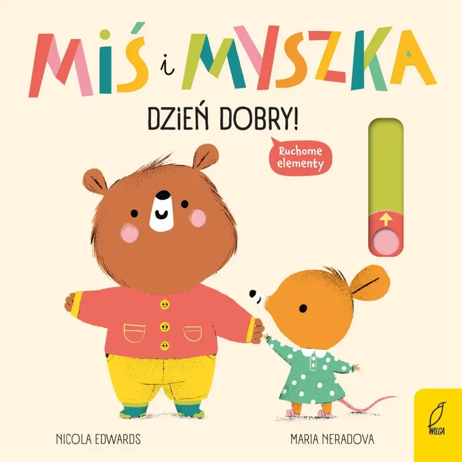 Dzień dobry! Miś i Myszka / Wydawnictwo Wilga