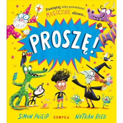 Proszę! / Wydawnictwo Kropka