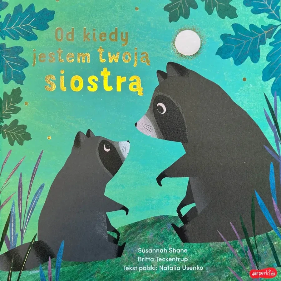 Od kiedy jestem twoją siostrą / HarperCollins