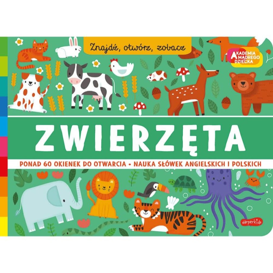 Zwierzęta. Akademia Mądrego Dziecka. Znajdź, otwórz, zobacz / HarperCollins