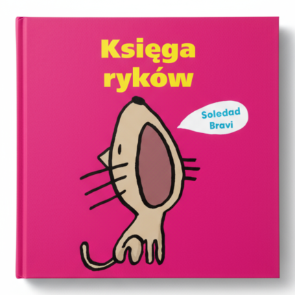 Księga ryków / Wydawnictwo Dwie Siostry