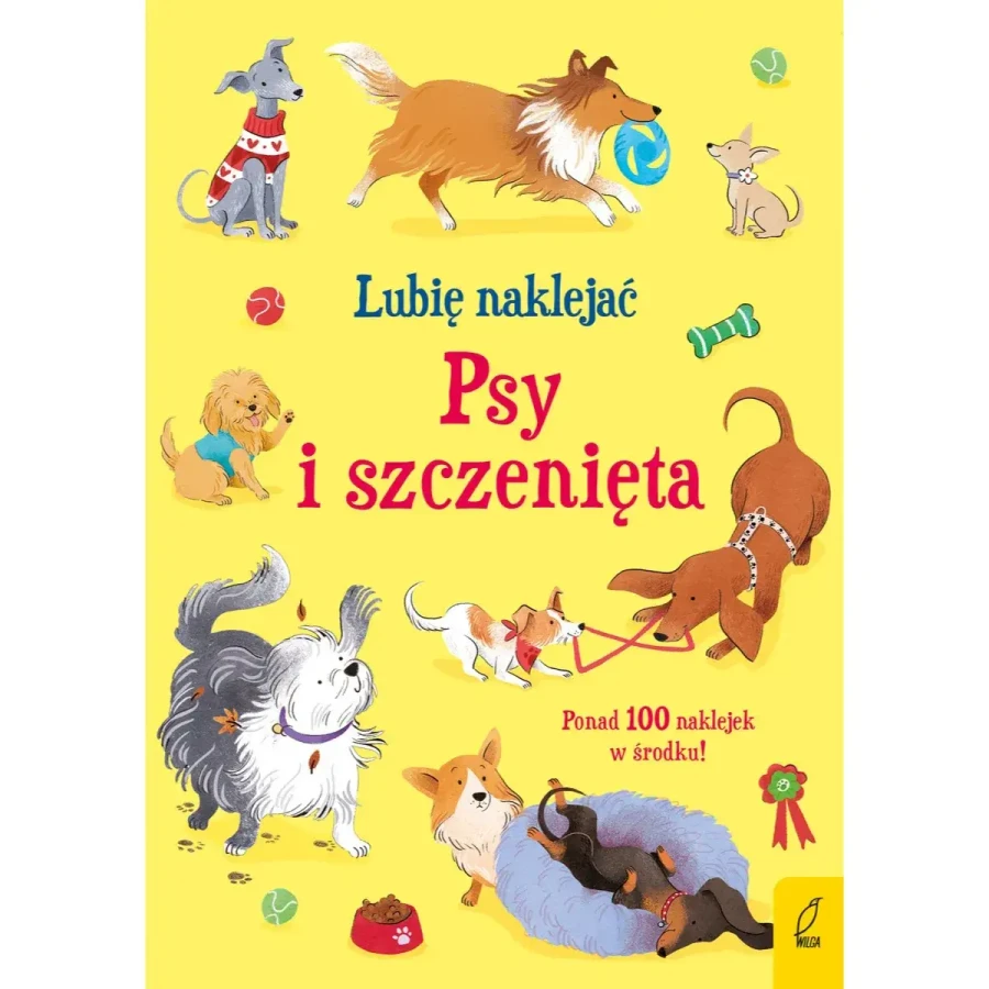 Lubię naklejać. Psy i szczenięta / Wydawnictwo Wilga