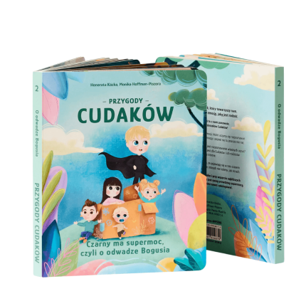 “Czarny ma supermoc, czyli o odwadze Bogusia”, Przygody Cudaków - tom II / Wydawnictwo APPSTAR