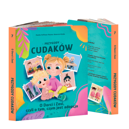 „O Dorci i Zosi, czyli o tym, czym jest adopcja”, Przygody Cudaków - tom VII / Wydawnictwo APPSTAR