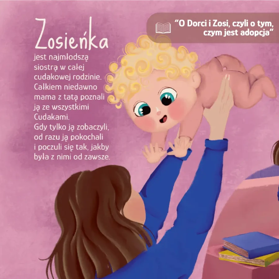 „O Dorci i Zosi, czyli o tym, czym jest adopcja”, Przygody Cudaków - tom VII / Wydawnictwo APPSTAR