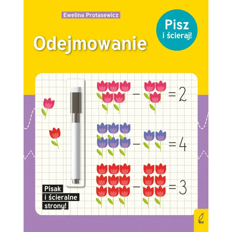 Odejmowanie. Pisz i ścieraj! / Wydawnictwo Wilga