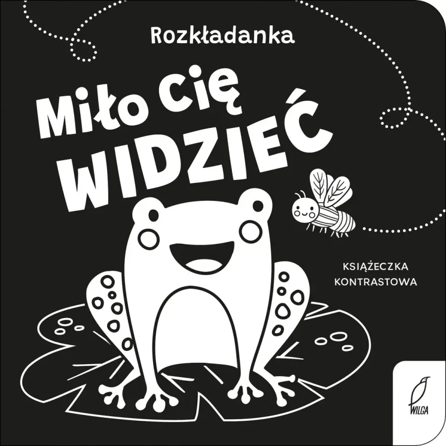 Miło cię widzieć. Rozkładanka / Wydawnictwo Wilga